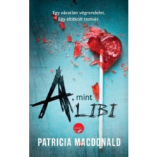 Patricia MacDonald A, mint alibi ezoterika
