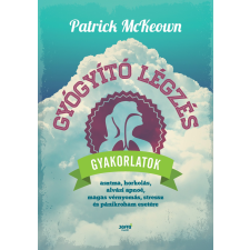 Patrick Mckeown - Gyógyító légzés egyéb könyv