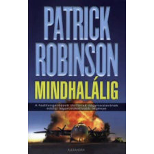 Patrick Robinson MINDHALÁLIG regény