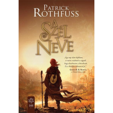 Patrick Rothfuss ROTHFUSS, PATRICK - A SZÉL NEVE (ÚJ) irodalom