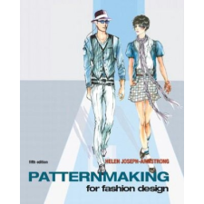  Patternmaking for Fashion Design – Helen Joseph Armstrong idegen nyelvű könyv