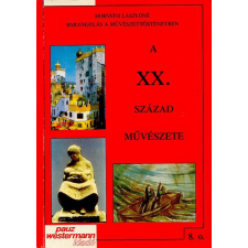 Pauz-Westermann Kiadó A XX. század művészete (8. osztály számára) antikvárium - használt könyv