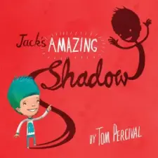 Pavilion Books Jack's Amazing Shadow | Percival,Tom idegen nyelvű könyv