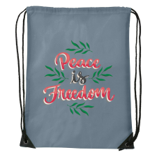  Peace is freedom - Sport táska szürke tornazsák