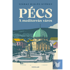  Pécs – A mediterrán város utazás