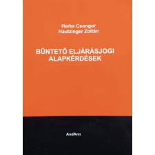 Pécs Büntető eljárásjogi alapkérdések - Herke Csongor, Hautzinger Zoltán antikvárium - használt könyv