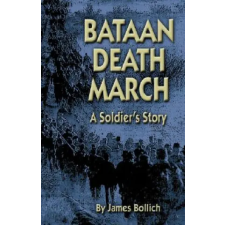 Pelican Publishing Co Bataan Death March | James Bollich egyéb könyv