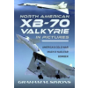 Pen &amp; Sword Books North American Xb-70 Valkyrie in Pictures | Graham M Simons