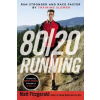 Penguin Books 80/20 Running | Matt Fitzgerald,Robert Johnson