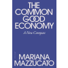 Penguin Books An Economics for the Common Good | Mariana Mazzucato