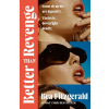 Penguin Books Better Than Revenge – Bea Fitzgerald (Kemény kötésű)