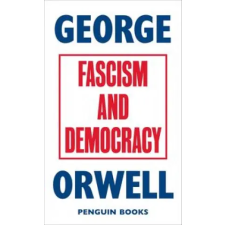 Penguin Books Fascism and Democracy | George Orwell egyéb könyv