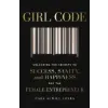 Penguin Books Girl Code | Cara Alwill Leyba