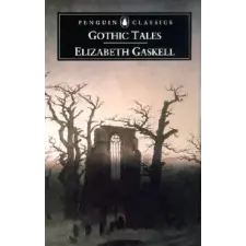 Penguin Books Gothic Tales | Elizabeth Gaskell egyéb könyv
