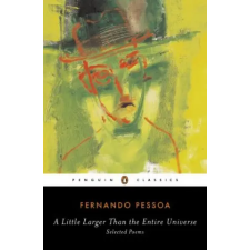 Penguin Books Little Larger Than the Entire Universe | Fernando Pessoa egyéb könyv