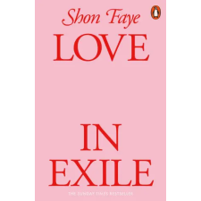 Penguin Books Love in Exile | Shon Faye egyéb könyv