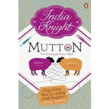Penguin Books Mutton | India Knight egyéb könyv
