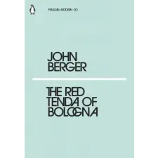 Penguin Books Red Tenda of Bologna | John Berger egyéb könyv