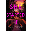 Penguin Books She Started It – Sian Gilbert (Brožovaná)