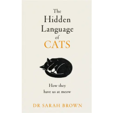 Penguin Books The Hidden Language of Cats | Dr Sarah Brown egyéb könyv