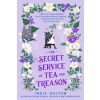 Penguin Books The Secret Service of Tea and Treason | India Holton