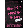 Penguin Books Things I Wanted To Say (A Lancaster Prep Novel)