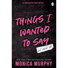 Penguin Books Things I Wanted To Say (A Lancaster Prep Novel) idegen nyelvű könyv