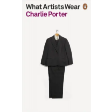 Penguin Books What Artists Wear | Charlie Porter egyéb könyv