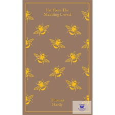 Penguin Classics Far from the Madding Crowd (Penguin Clothbound Classics) idegen nyelvű könyv