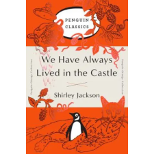 Penguin Group We Have Always Lived in the Castle | Shirley Jackson egyéb könyv