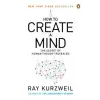 Penguin LCC US How to Create a Mind | Ray Kurzweil