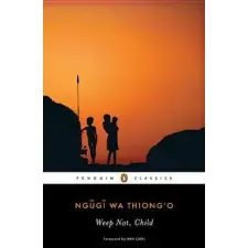 Penguin LCC US Weep Not, Child | Ngugi wa Thiong'o,Ben Okri egyéb könyv