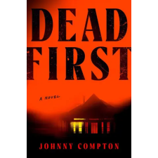 Penguin Publishing Group Dead First | COMPTON JOHNNY egyéb könyv