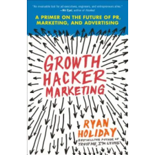 Penguin Publishing Group Growth Hacker Marketing | Ryan Holiday egyéb könyv