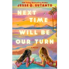 Penguin Publishing Group Next Time Will Be Our Turn | SUTANTO JESSE Q egyéb könyv