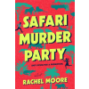 Penguin Publishing Group Safari Murder Party | MOORE RACHEL