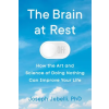 Penguin Publishing Group The Brain at Rest | JEBELLI JOSEPH