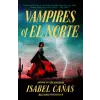Penguin Publishing Group Vampires of El Norte | Cańas,Isabel