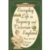 Penguin Publishing Group Writers Guide To Everyday Life In Regency &amp; Victorian England Pod | Kristine Hughes