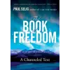 Penguin Putnam Inc Book of Freedom | Paul (Paul Selig) Selig