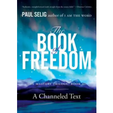 Penguin Putnam Inc Book of Freedom | Paul (Paul Selig) Selig egyéb könyv