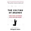 Penguin Putnam Inc Culting Of Brands | Douglas Atkin