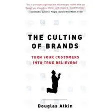 Penguin Putnam Inc Culting Of Brands | Douglas Atkin egyéb könyv