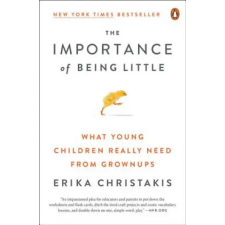 Penguin Putnam Inc Importance Of Being Little | Erika Christakis egyéb könyv
