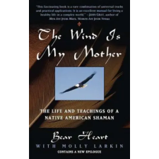 Penguin Putnam Inc Wind Is My Mother | Bear Heart egyéb könyv