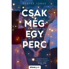 Péntek Tünde - Csak még egy perc regény