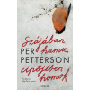 Per Petterson - Szájában hamu, cipőjében homok