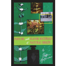  Perfume and Flavor Materials of Natural Origin idegen nyelvű könyv