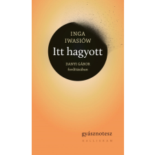 Pesti Kalligram Itt hagyott regény