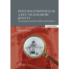 Pesti magánszínházak a két világháború között - Transzatlanti hatások, lokális érdekvédelem történelem
